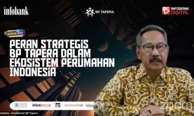 Tingkatkan Literasi, BP Tapera Bersama Infobank Selenggarakan Webinar “Peran Strategis BP Tapera dalam Ekosistem Perumahan Indonesia”